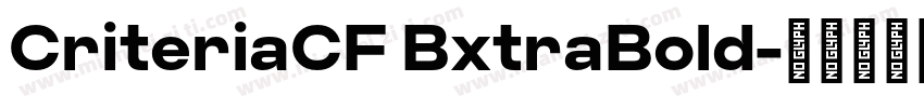 CriteriaCF BxtraBold字体转换